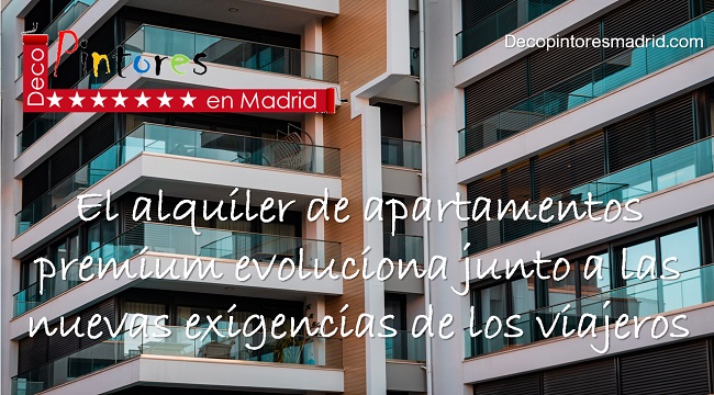 El alquiler de apartamentos premium evoluciona junto a las nuevas exigencias de los viajeros